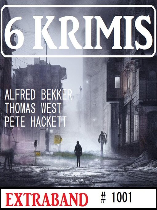 Title details for 6 Krimis Extraband 1001 by Alfred Bekker - Available